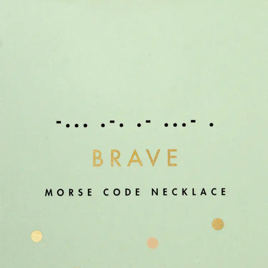 Morse Code Necklace - Gold - Brave